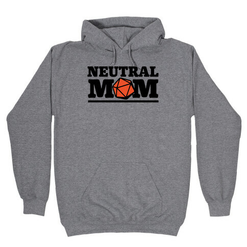 Neutral Mom Hooded Sweatshirt