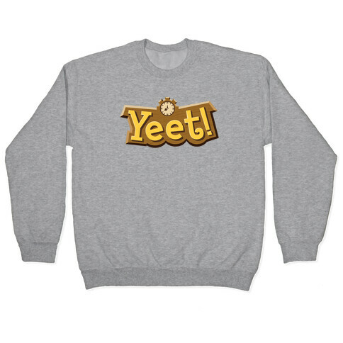 Yeet! Animal Crossing Parody Pullover