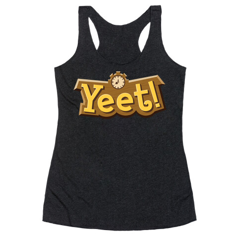 Yeet! Animal Crossing Parody Racerback Tank Top