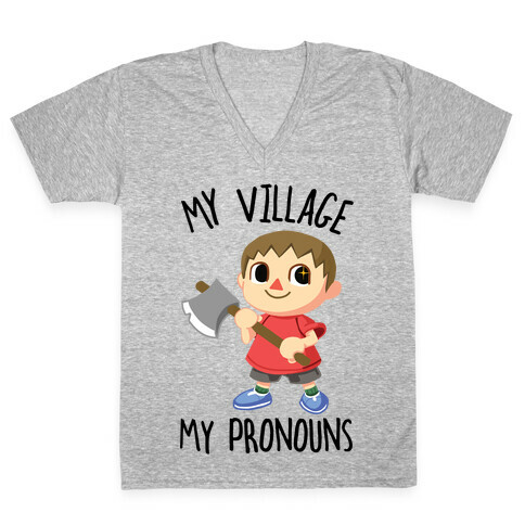My Village, My Pronouns V-Neck Tee Shirt