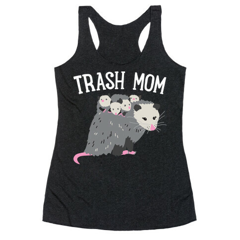 Trash Mom Opossum Racerback Tank Top