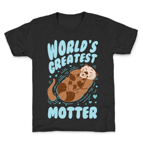 World's Greatest Motter Kids T-Shirt