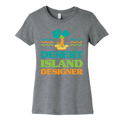 Desert Island Designer (Animal Crossing) Womens T-Shirt