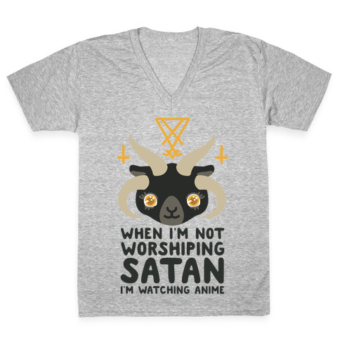 When I'm Not Worshiping Satan I'm Watching Anime V-Neck Tee Shirt