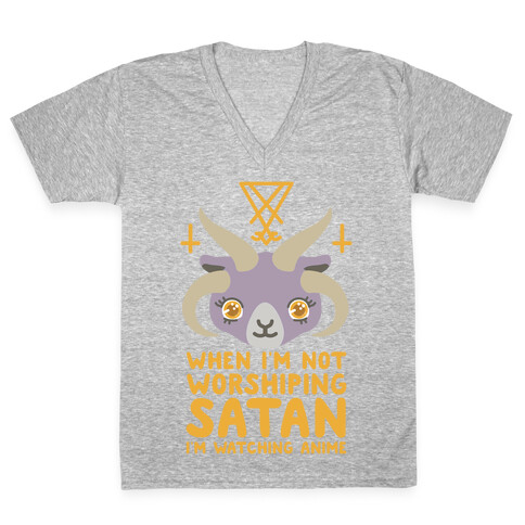 When I'm Not Worshiping Satan I'm Watching Anime V-Neck Tee Shirt