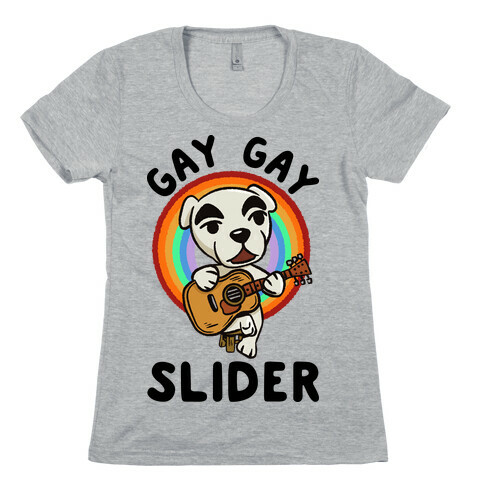 Gay gay slider lgbtq KK Slider Womens T-Shirt