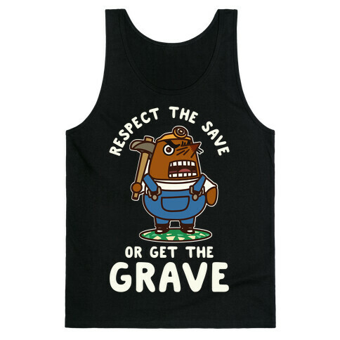 Respect the Sage or Get the Grave Mr. Resetti Tank Top