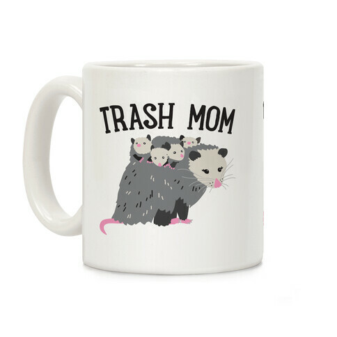 Trash Mom Opossum Coffee Mug