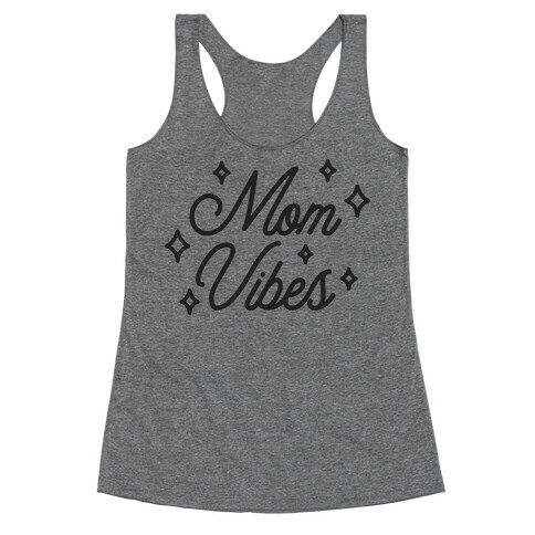 Mom Vibes Racerback Tank Top