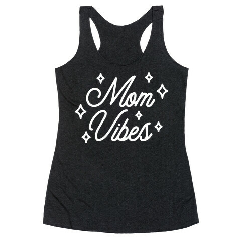 Mom Vibes Racerback Tank Top