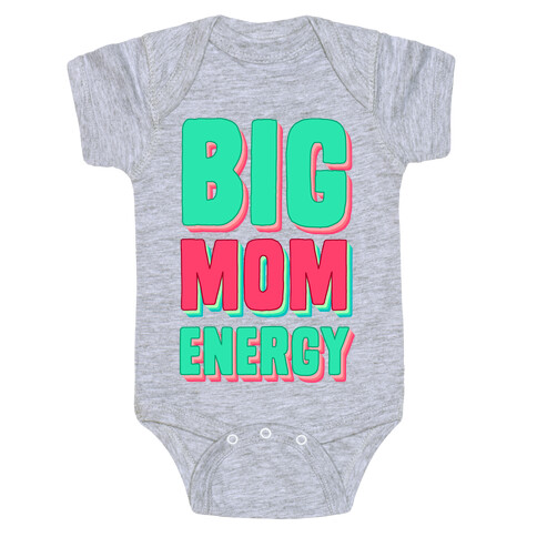 Big Mom Energy Baby One-Piece