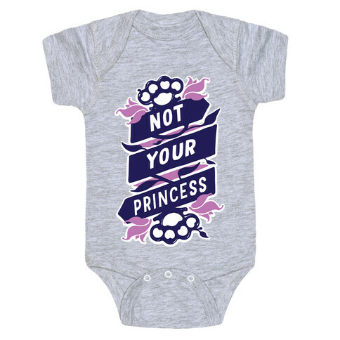 Not Your Princess Baby One-Piece