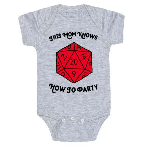 This Mom Knows How to Party Baby One-Piece