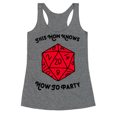 This Mom Knows How to Party Racerback Tank Top