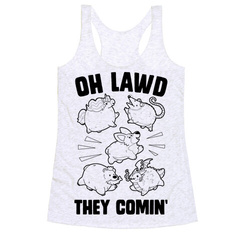 Oh Lawd, Here They Come! Racerback Tank Top