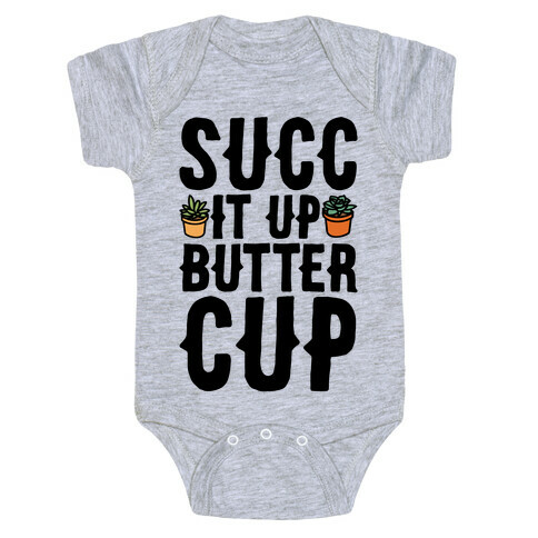 Succ It Up Buttercup Baby One-Piece