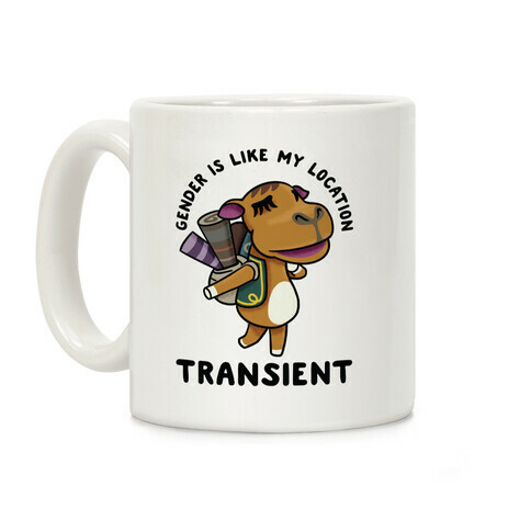 Gender is Like My Location Transient Sahara Coffee Mug