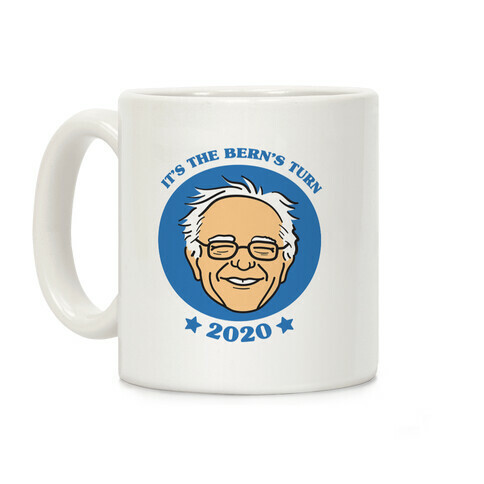 It's The Bern's Turn (Bernie Sanders) Coffee Mug