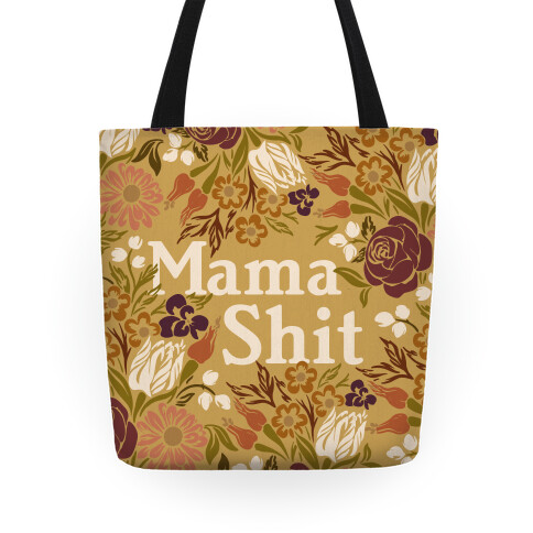 Mama Shit Tote