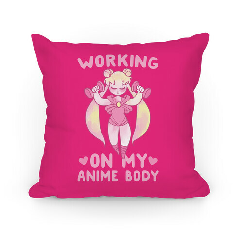Working On My Anime Body Pillow