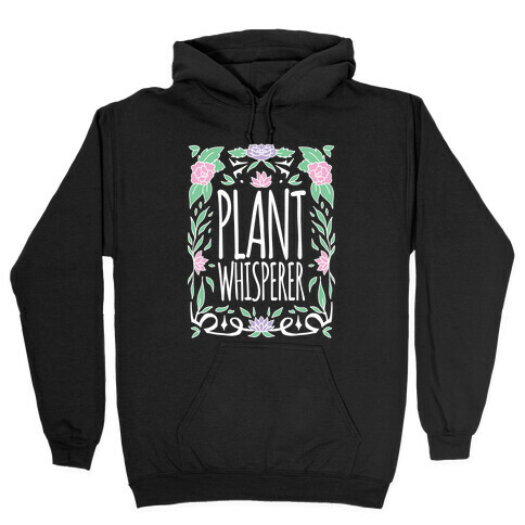 Plant Whisperer Hooded Sweatshirt