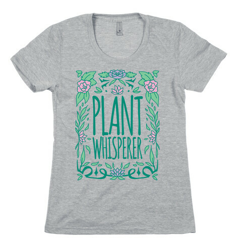 Plant Whisperer Womens T-Shirt