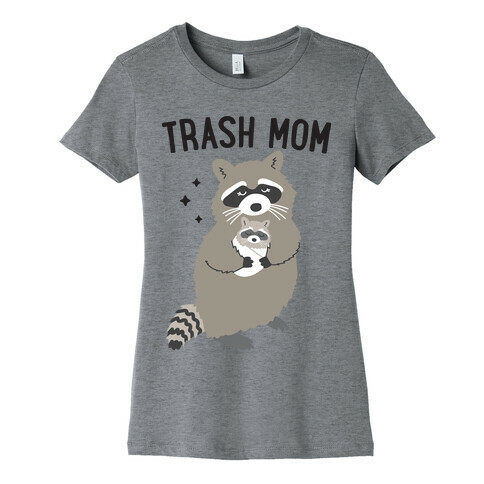 Trash Mom Raccoon Womens T-Shirt