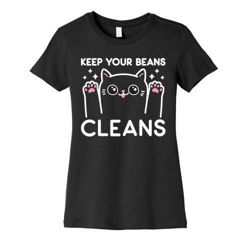 Keep Your Beans Cleans Cat  Womens T-Shirt