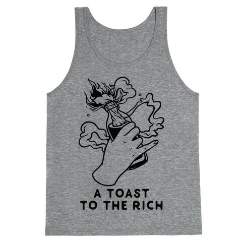 A Toast To The Rich Tank Top