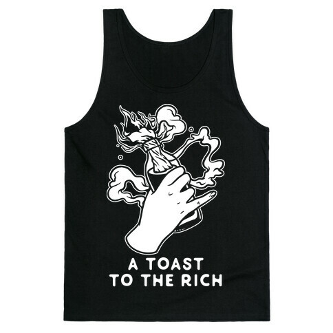 A Toast To The Rich Tank Top