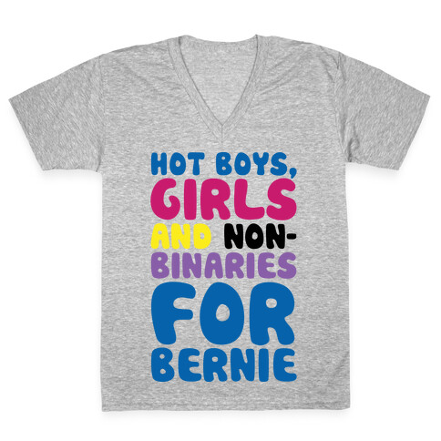 Hot Boys Girls And Non-Binaries For Bernie V-Neck Tee Shirt