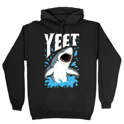 YEET shark Hooded Sweatshirt