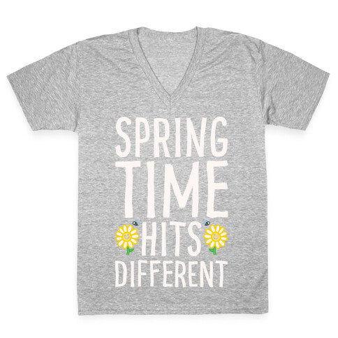 Spring Time Hits Different White Print V-Neck Tee Shirt