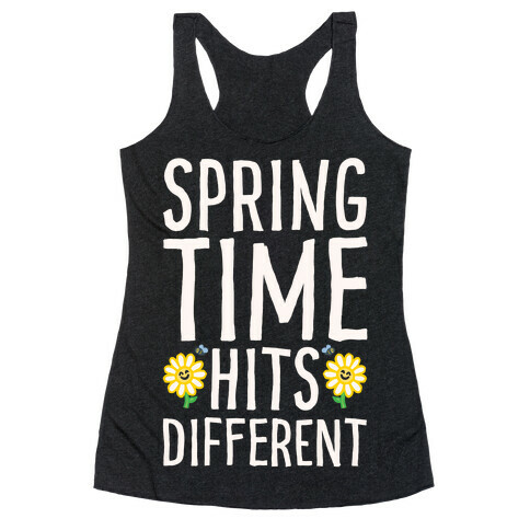 Spring Time Hits Different White Print Racerback Tank Top