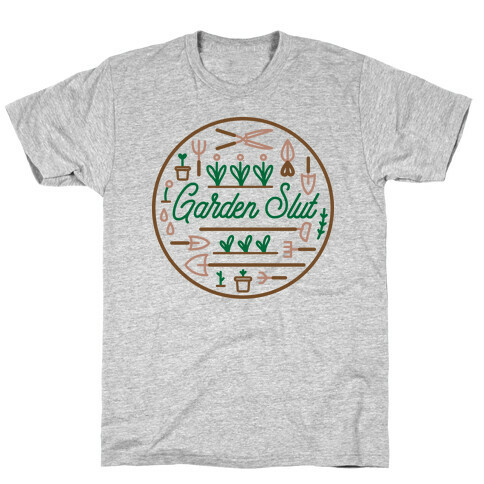 Garden Slut T-Shirt