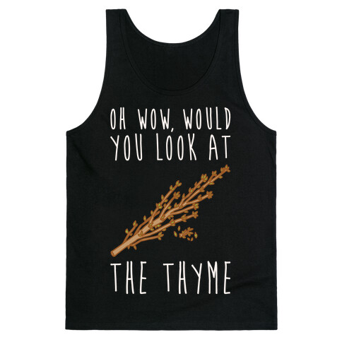 Oh Wow Would You Look At The Thyme White Print Tank Top