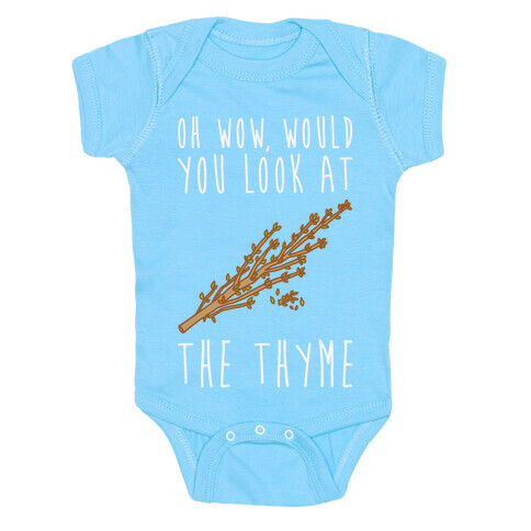 Oh Wow Would You Look At The Thyme White Print Baby One-Piece