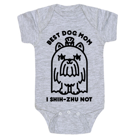 Best Dog Mom I Shih-Zhu Not Baby One-Piece