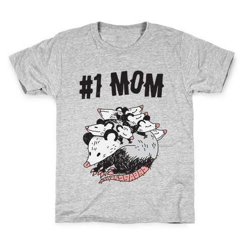 #1 Mom Opossum  Kids T-Shirt