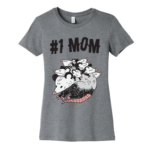 #1 Mom Opossum  Womens T-Shirt