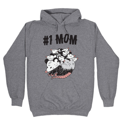 #1 Mom Opossum  Hooded Sweatshirt