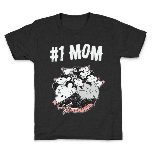 #1 Mom Opossum  Kids T-Shirt
