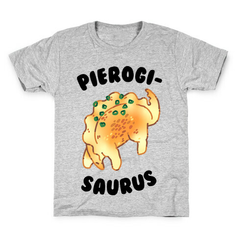 Pierogisaurus Kids T-Shirt