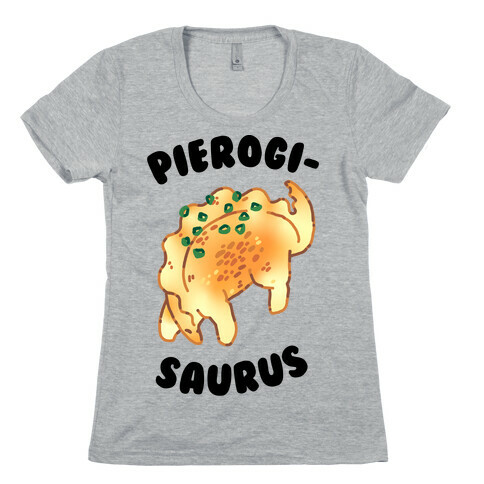 Pierogisaurus Womens T-Shirt