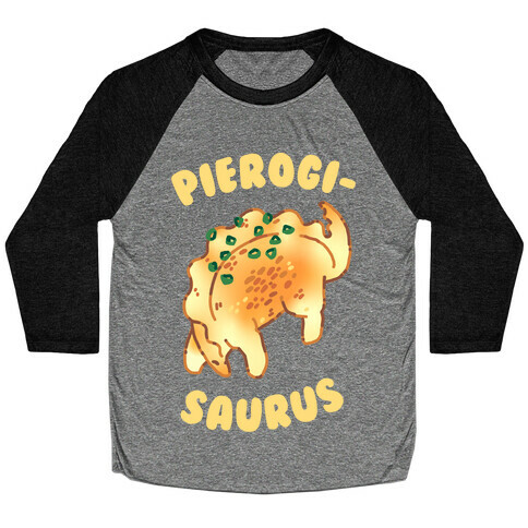 Pierogisaurus Baseball Tee