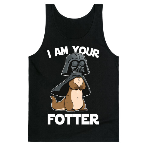 I Am Your Fotter Tank Top