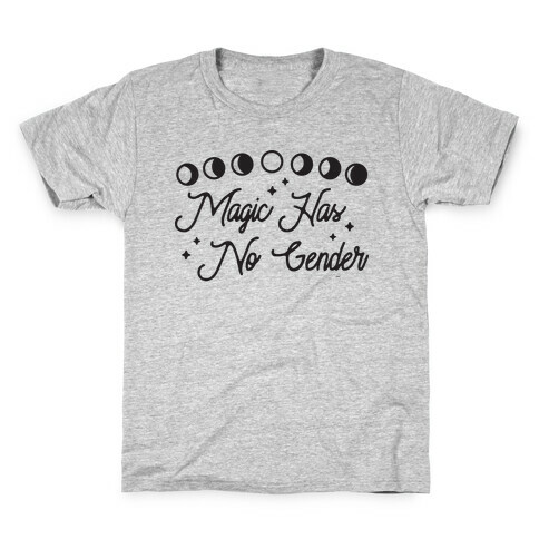 Magic Has No Gender Kids T-Shirt