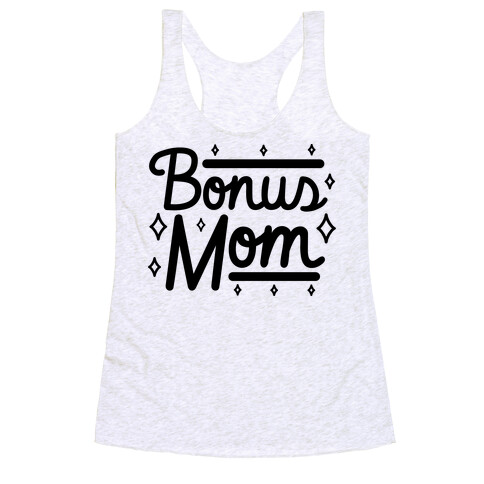 Bonus Mom Racerback Tank Top