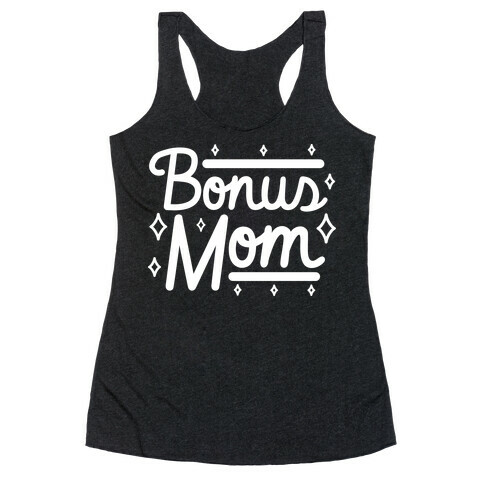 Bonus Mom Racerback Tank Top