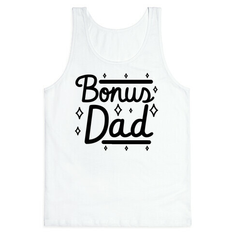 Bonus Dad Tank Top